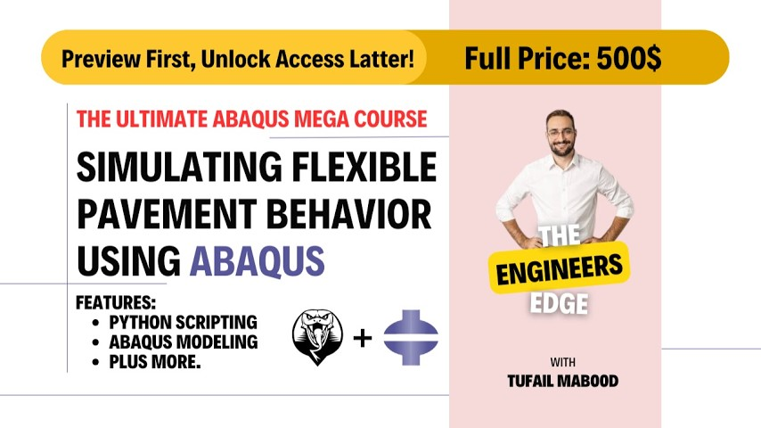 ABAQUS Mega Course – Flexible Pavement Simulation Thumbnail