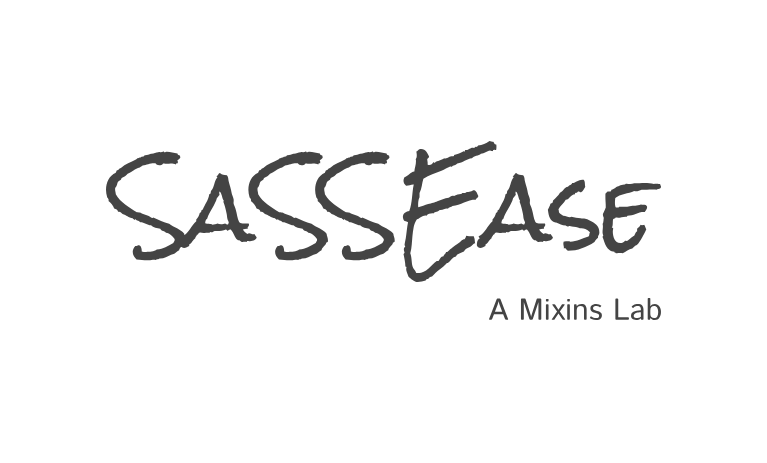 SaSSEase - A Mixins Lab picture alt