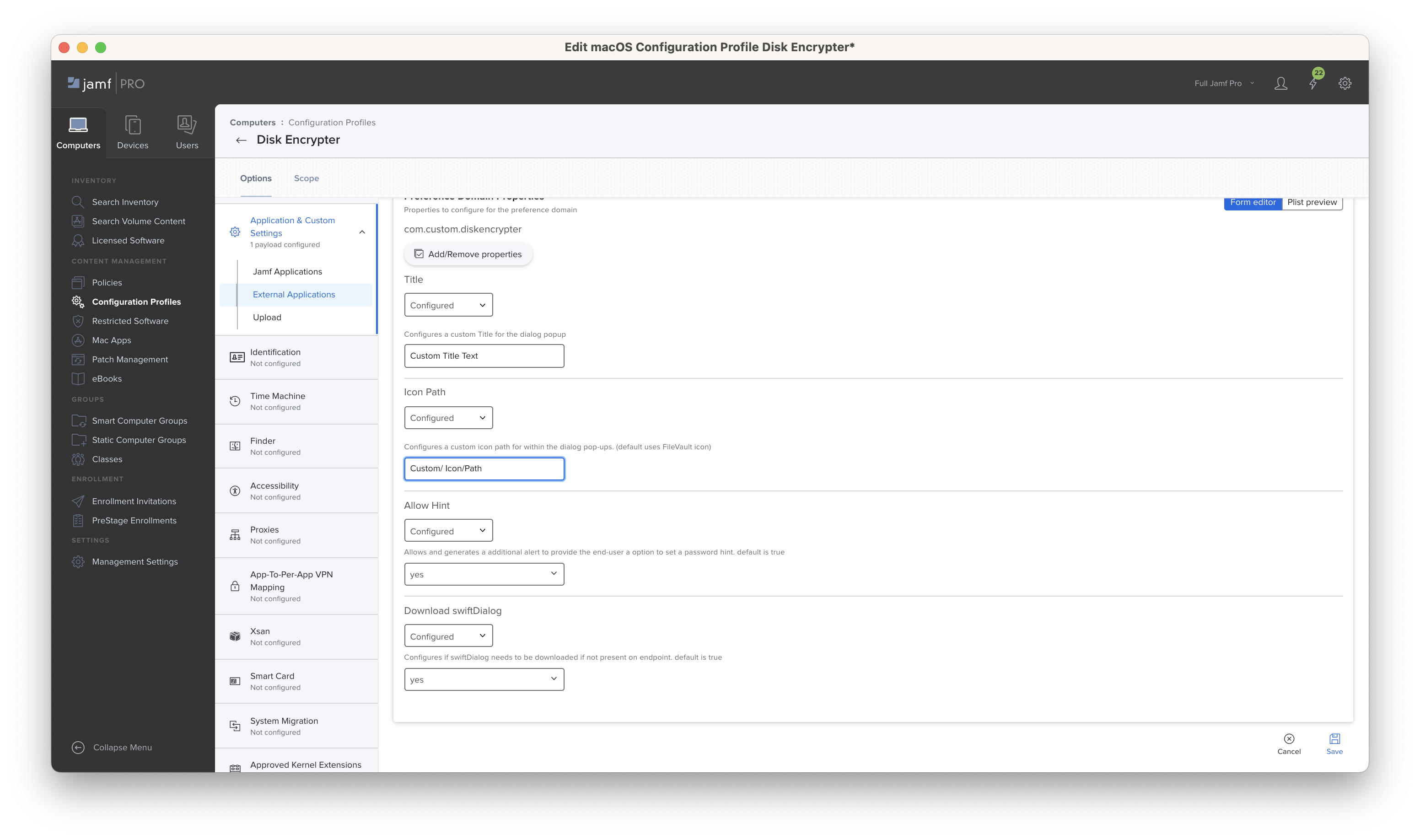 Jamf Pro Custom Application & Settings