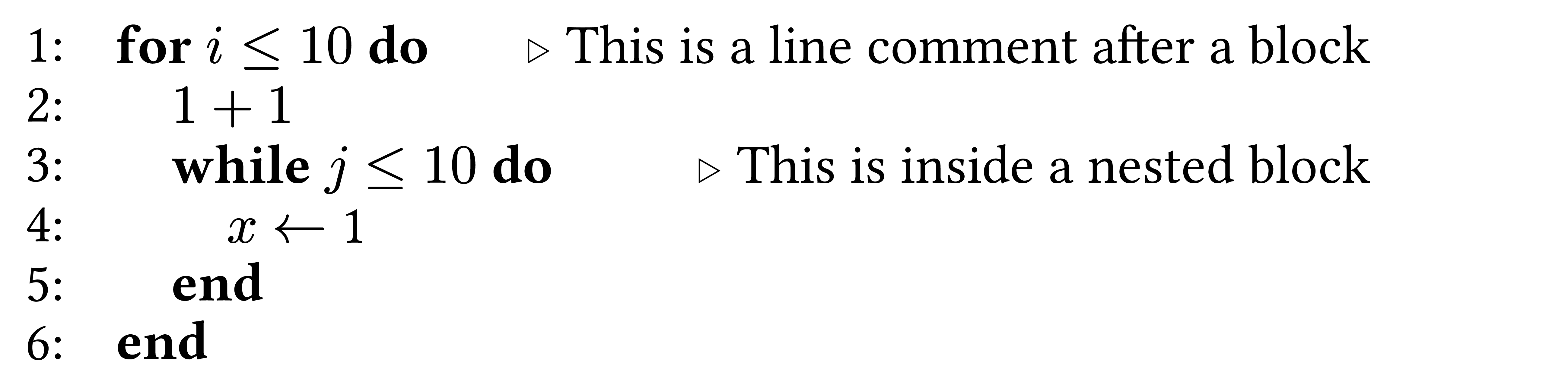 Screenshot of an algorithm showing a for-loop from i = 1 to 10, with each iteration containing a line calculation (1+1) and a nested while-loop from j = 1 to 10 assigning x = 1, with line comments describing "This is inside a nested block" and "This is a line comment after a block".