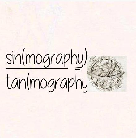 sin(mography) / tan(mography) = cosmography