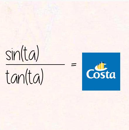 sin(ta) / tan(ta) = costa