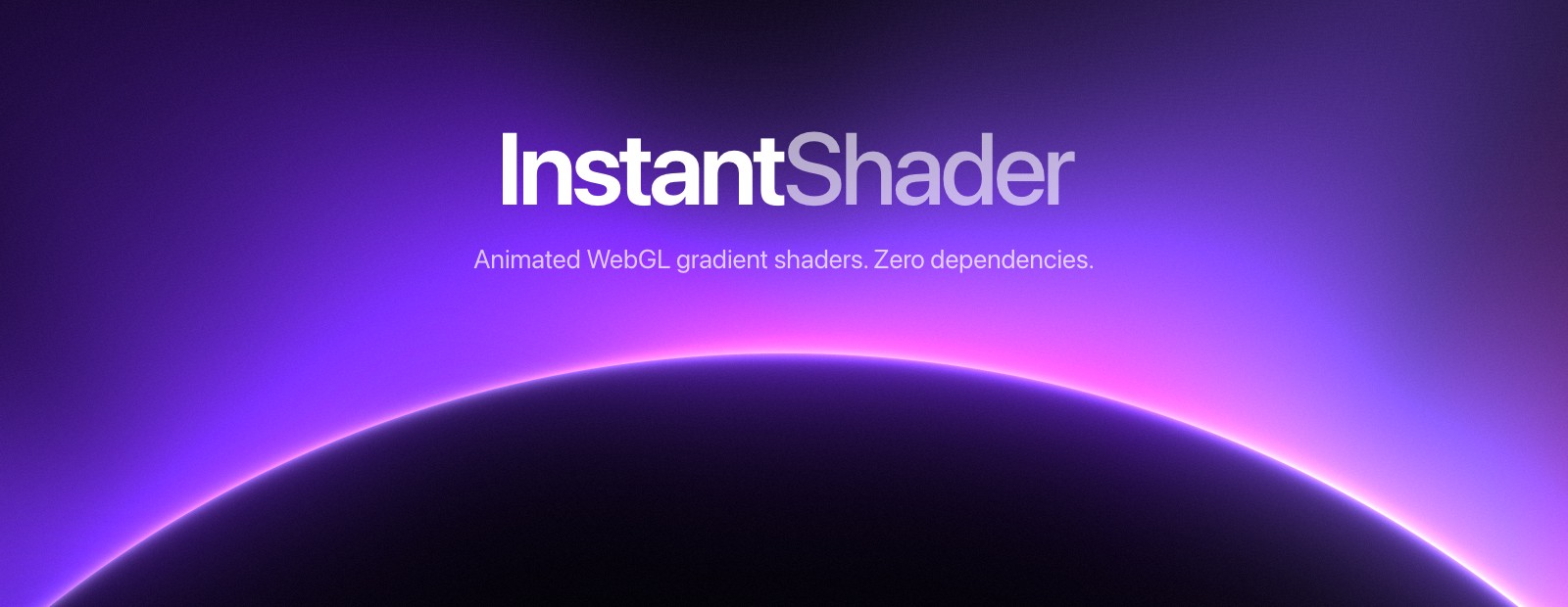 InstantShader