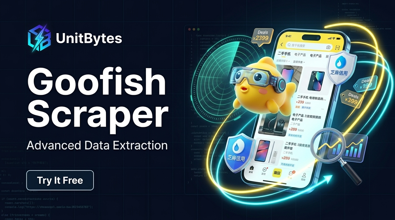 Goofish Xianyu Search & Deals Scraper by UnitBytes