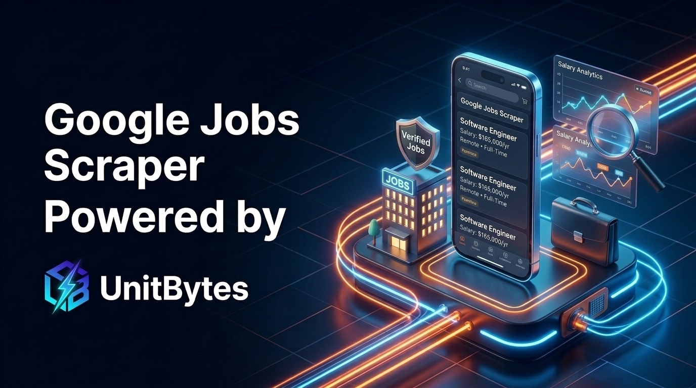 Google Jobs Scraper & Hiring Signal API by UnitBytes