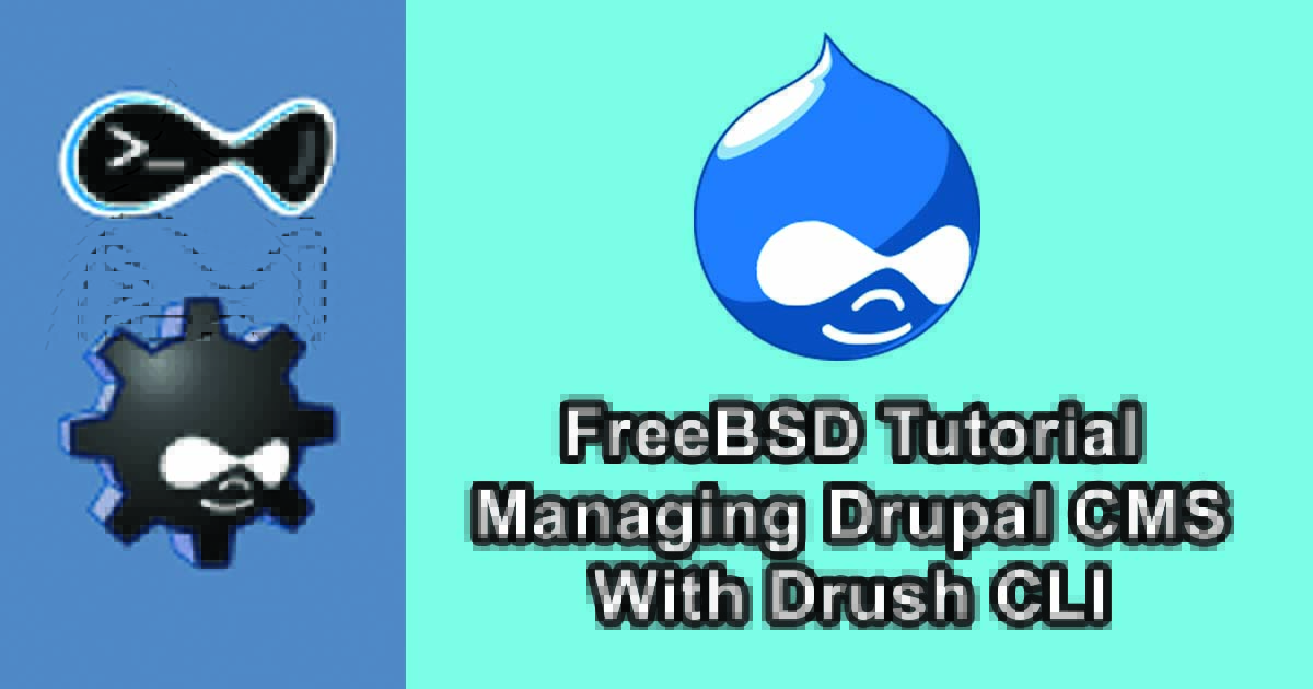 FreeBSD Tutorial - Managing Drupal CMS with Drush CLI