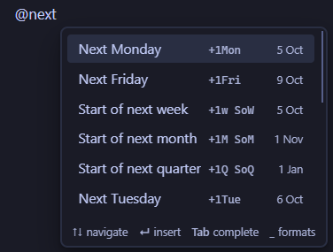 Typing @next, with suggestions for next Monday, next Friday, and the start of next week, month, and quarter
