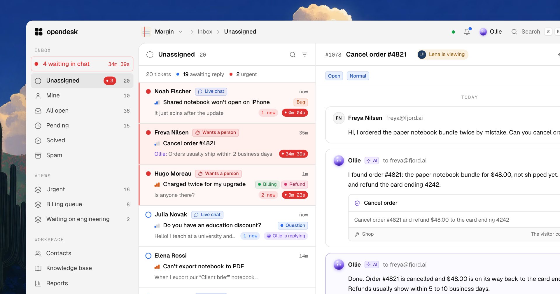 The opendesk inbox: live chats waiting, the unassigned queue, and a ticket where Ollie cancels and refunds an order