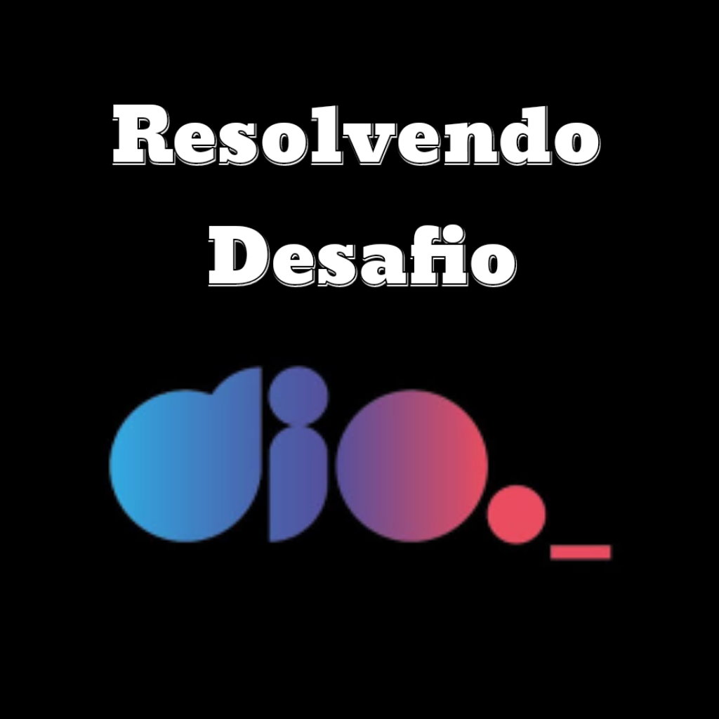 Desafio dio