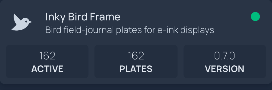 Compact Homepage service card for Inky Bird Frame showing catalog readiness, active birds, approved plates, and controller version
