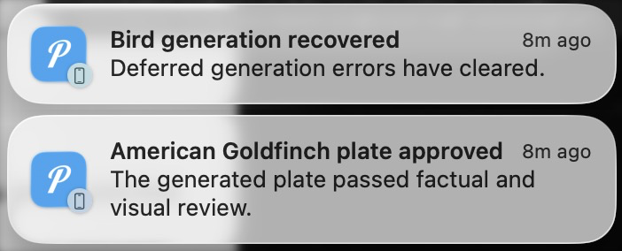 Pushover notifications for a recovered generation queue and an approved American Goldfinch plate