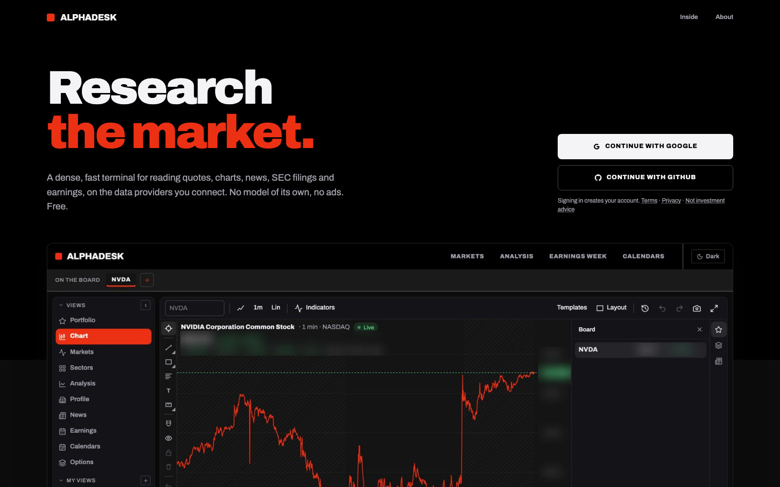 AlphaDesk — "Research the market." A dense, fast terminal for reading
quotes, charts, news, SEC filings and earnings, on the data providers you
connect