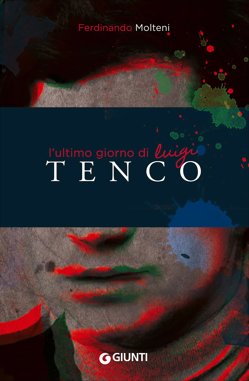L'ultimo giorno di Luigi Tenco – copertina fronte