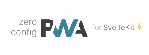 @vite-pwa/sveltekit - Zero-config PWA for SvelteKit