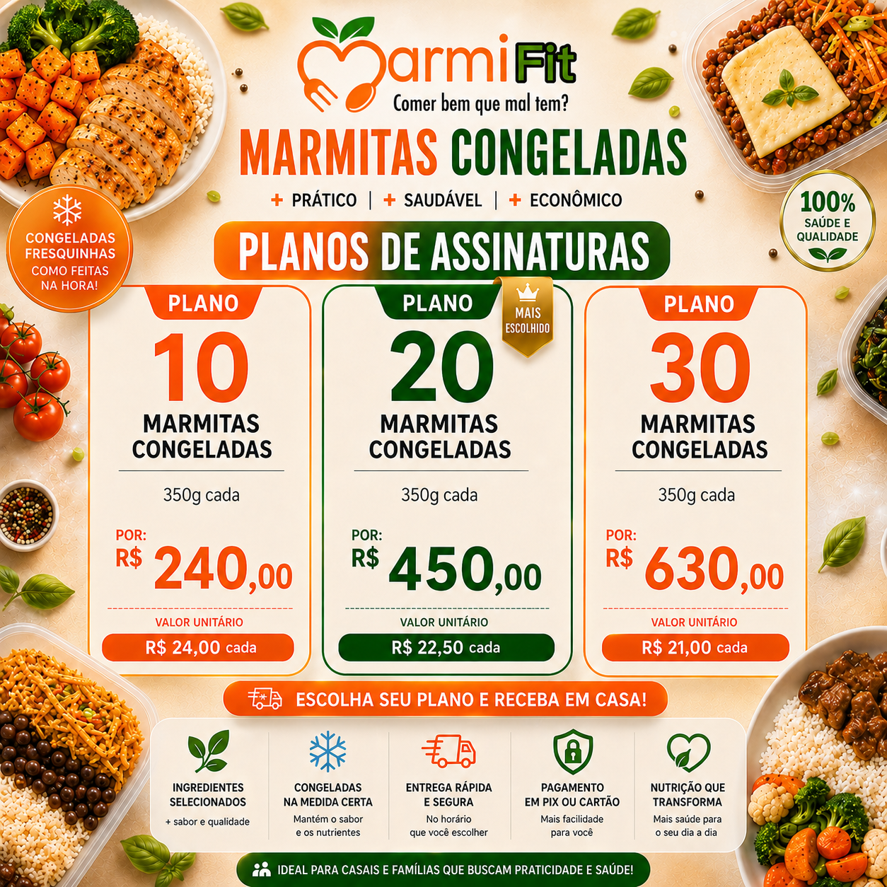 Planos de assinatura MarmiFit Marmitas Congeladas: 10 por R$ 240, 20 por R$ 450 e 30 por R$ 630 — 350 g cada