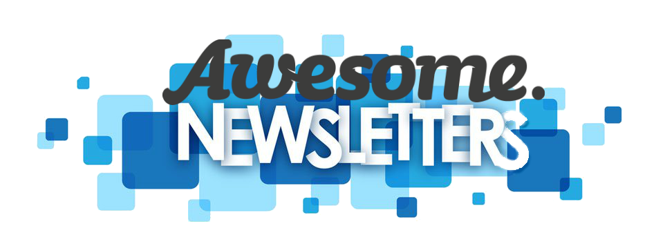Awesome newsletters