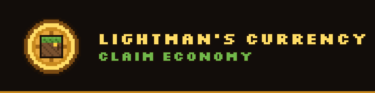 Lightman's Currency: Claim Economy