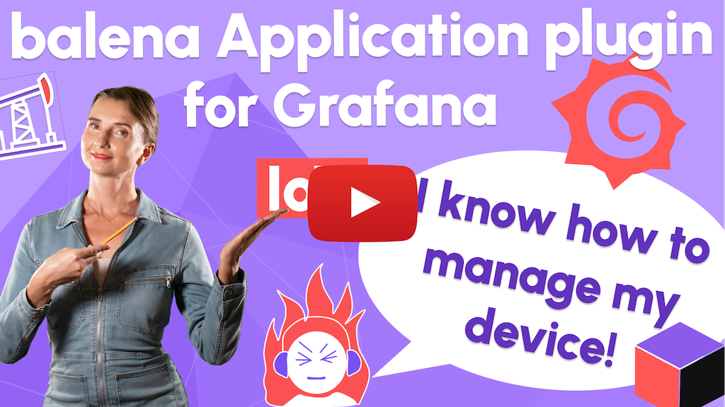 Balena Application plugin for Grafana | Connect to your IoT devices directly from Grafana