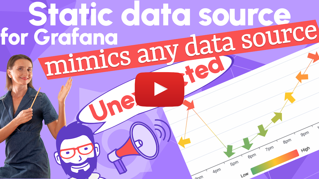 Static data source for Grafana | Mimic any data source | Tutorial and examples