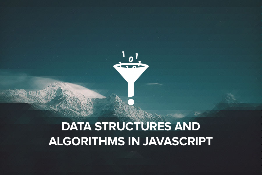 Data Structures and Algorithms in Javascript