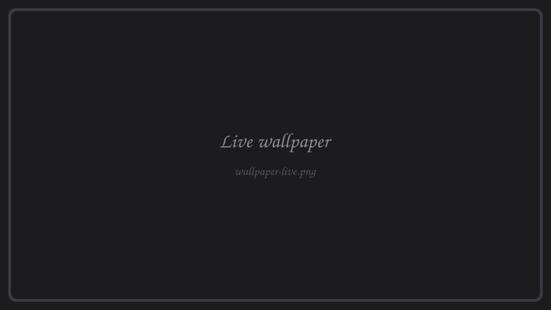 Live wallpaper