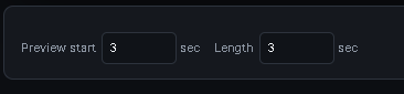 Preview start and length fields