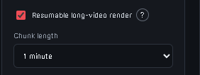Resumable long-video render and chunk-length controls