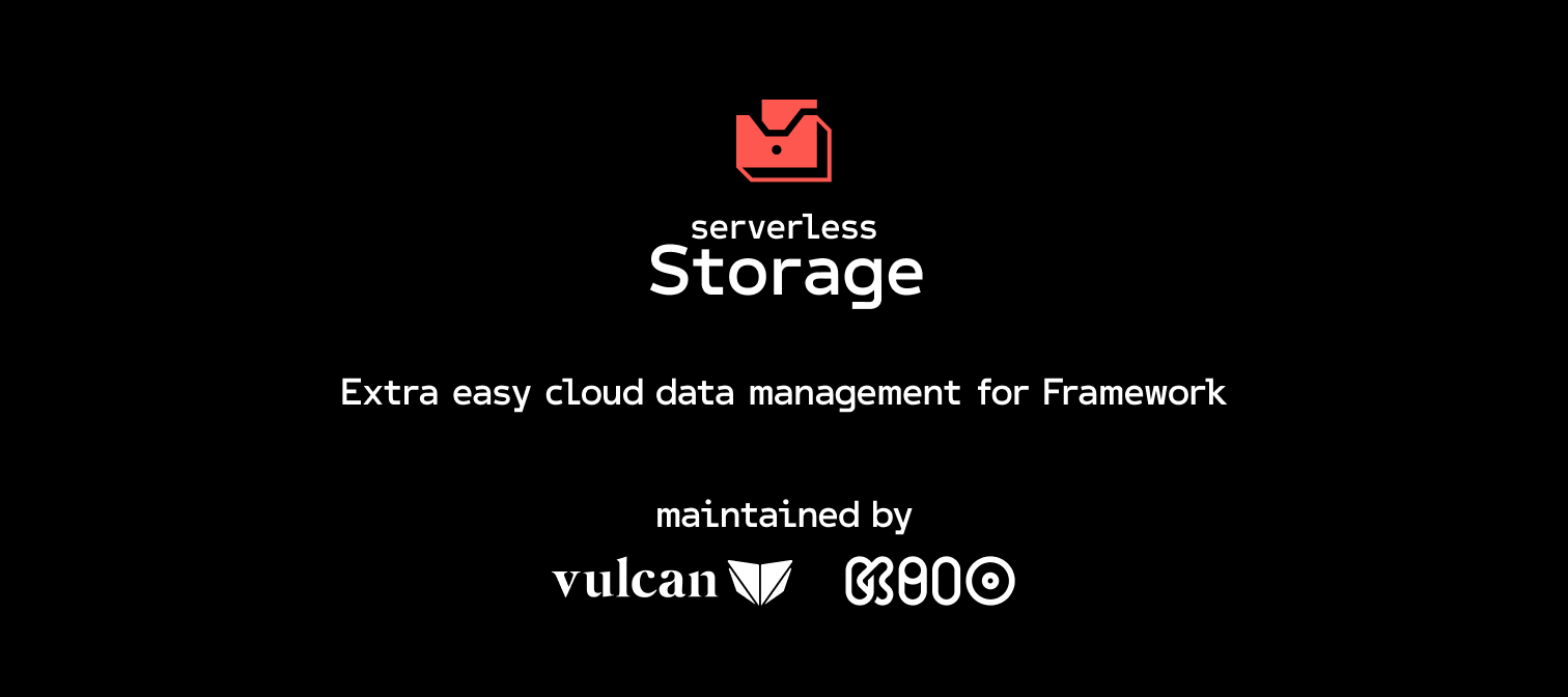 Serverless Storage, for Framework