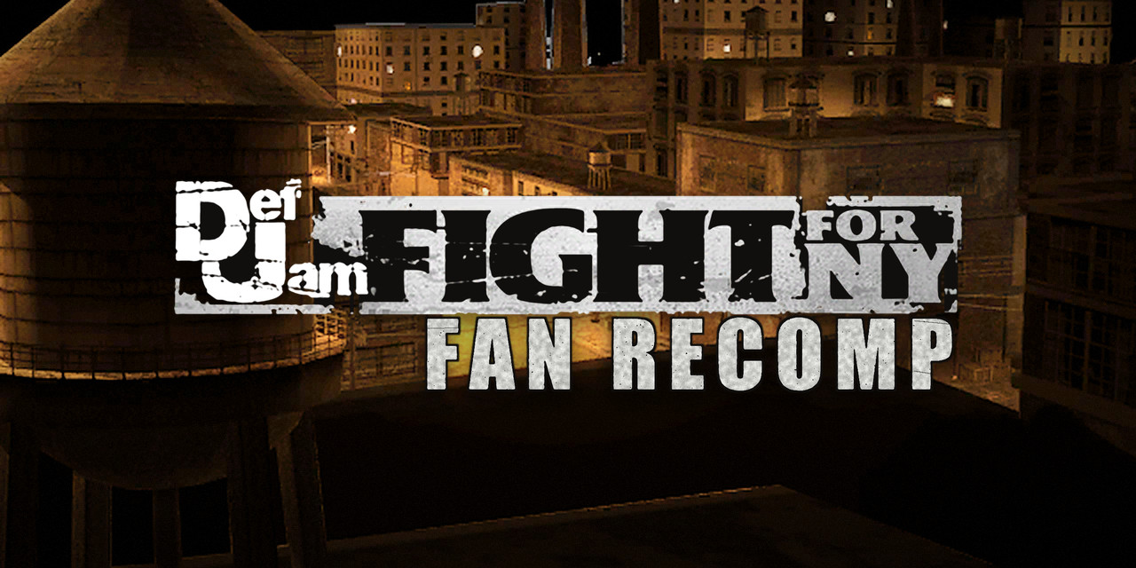 Def Jam: Fight for NY — Fan Recomp