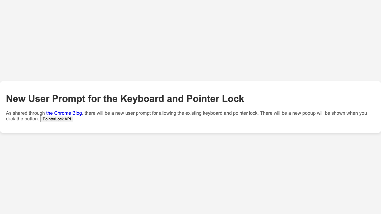 New User prompt for Keyboard and Pointer Lock screenshot