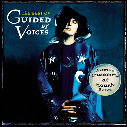 Capa de The Best of Guided By Voices: Human Amusements At Hourly Rates