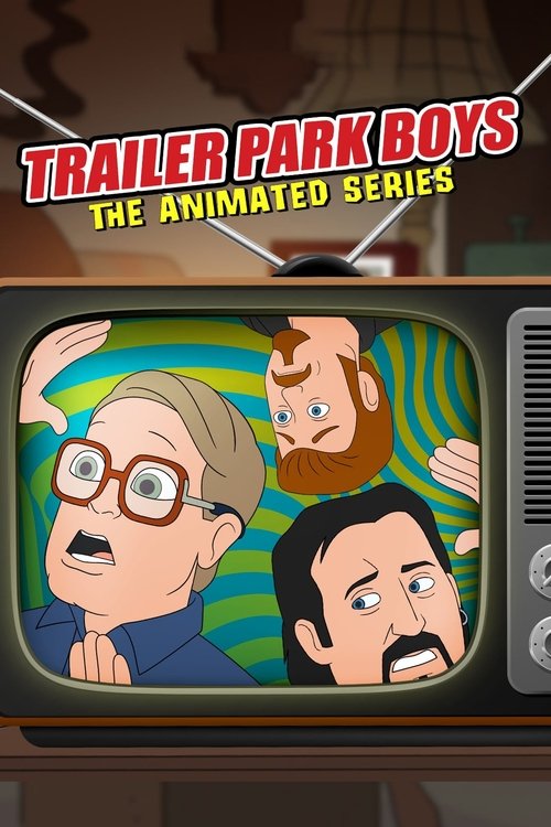 Poster de Trailer Park Boys: A Série Animada