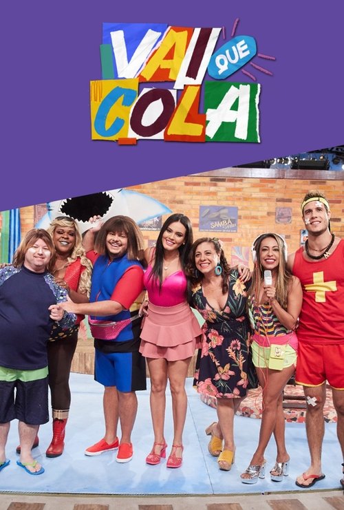 Poster de Vai Que Cola