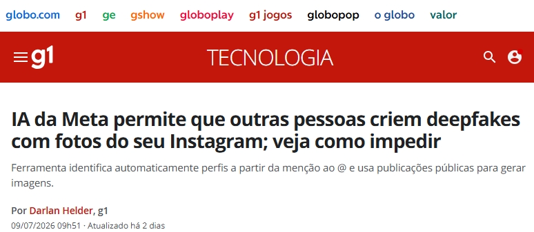 IA da Meta permite que outras pessoas criem deepfakes com fotos do seu Instagram; veja como impedir. Ferramenta identifica automaticamente perfis a partir da menção ao @ e usa publicações públicas para gerar imagens. Por Darlan Helder, g1.