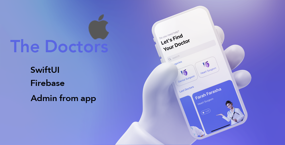 The Doctors : Find doctors , SwiftUI , Firebase , DarkMode - 1