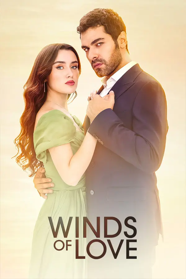 Winds of Love - Turkish Drama