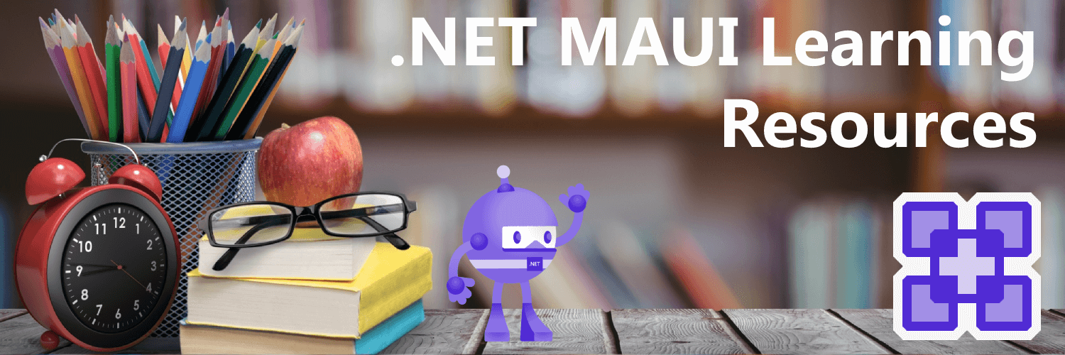 Decorative header saying: .NET MAUI Learning Resources