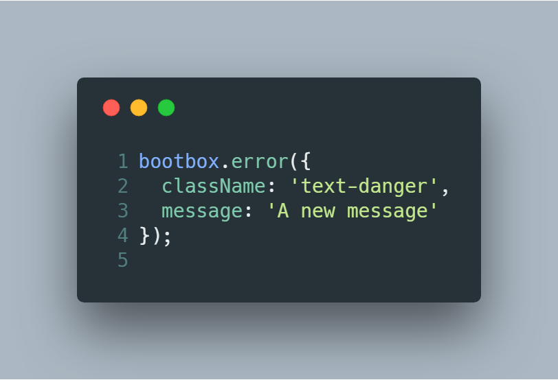 Bootbox Error Class Name and Message