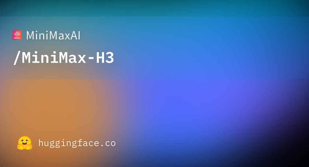 MiniMax-H3 model card thumbnail on Hugging Face
