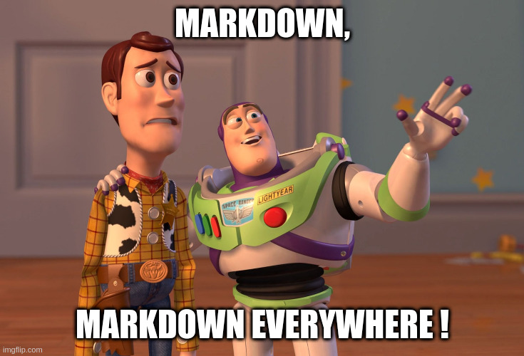 Markdown, Markdown everywhere !