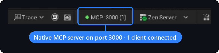 Unreal Editor status bar showing MCP :3000 (1): the native MCP server on port 3000 with one client connected
