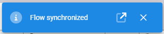 A snackbar notification indicating a flow saved in another tab has been synchronized with a running screen.
