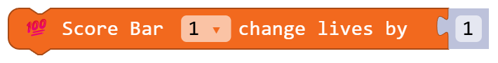 Score Bar 1 change lives by 1