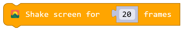Shake screen for 20 frames