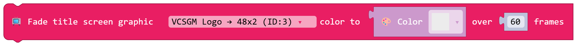 Fade title screen graphic VCSGM Logo → 48x2 (ID:3) color to ( Color ) over 60 frames