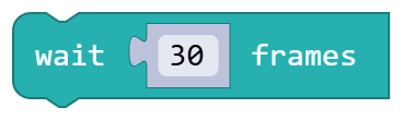 wait 30 frames