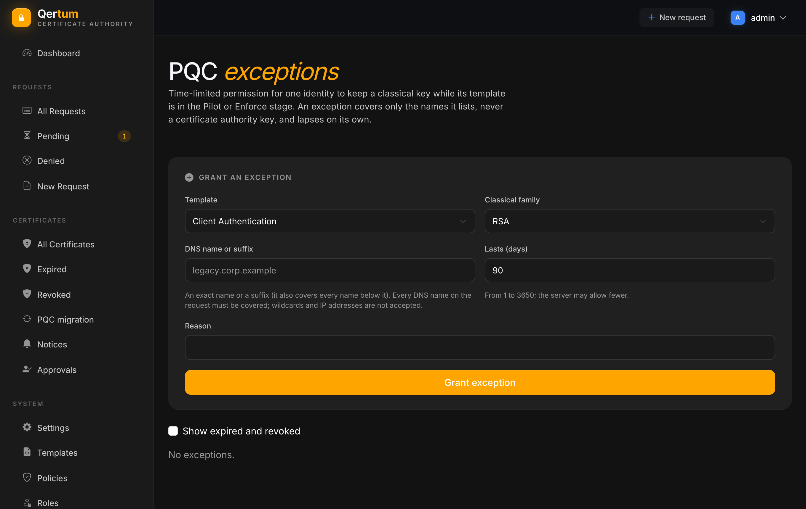 The PQC exceptions page with the grant form