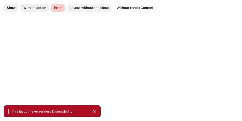 Error toast with one fallback dismiss button