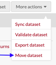 More actions dropdown open with a blue arrow pointing to the move dataset option