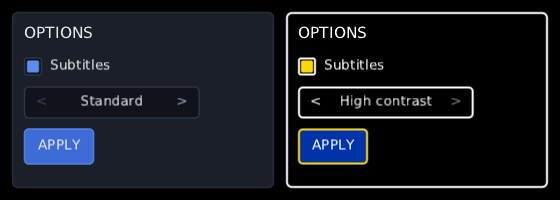The same options panel in the standard skin and in high contrast